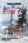 Eisige 7 - Torsten von Wurlitz - 9783948397135