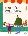Eine Tüte voll Papa - Marion Hübinger - 9783948410407