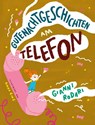 Gutenachtgeschichten am Telefon - Gianni Rodari - 9783948410773