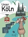 Unser Köln - Hanka Meves - 9783948417338
