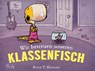 Wir betreuen unseren Klassenfisch - Band 3 der Penelope-Reihe - Ryan T. Higgins - 9783948417345
