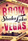 Boom Shaka Laka in Vegas - AJ Sherwood - 9783948457990