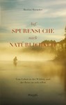 Auf Spurensuche nach Natürlichkeit - Bastian Barucker - 9783948576042
