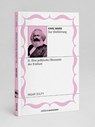 Karl Marx zur Einführung: II. Eine politische Ökonomie der Freiheit - Ingar Solty - 9783948608613