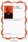Lenin zur Einführung: Theoretiker und Praktiker der Revolution - Ingar Solty - 9783948608675