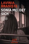 Sonia meldet sich - Lavinia Braniste - 9783948631109