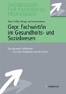 Gepr. Fachwirt/in im Gesundheits- und Sozialwesen - Peter Collier - 9783948633028