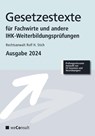 Gesetzestexte für Fachwirte Ausgabe 2025 - Rolf H. Stich - 9783948633448