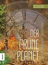 Der Grüne Planet - FALKE,  Tino ; Schiedel, Karlheinz ; Zillig, Werner ; Weigand, Karla - 9783948675158
