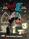 Haus Nr. 8. Eine farblose Familie - Patrick Wirbeleit - 9783948690021