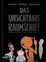 Das unsichtbare Raumschiff - Patrick Wirbeleit ; Andrew Matthews - 9783948690052