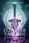 Dunkler Paladin - Cole Brannighan - 9783948695378