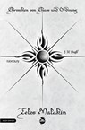 Chroniken von Chaos und Ordnung. Band 2: Telos Malakin. Prüfung - J. H. Praßl - 9783948695859