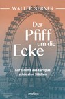 Der Pfiff um die Ecke - Walter Serner - 9783948696283