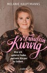 Fräulein Kurvig - Melanie Hauptmanns - 9783948696573