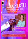 Und Glücklich: Ich bin dann mal ich- nie wieder unglücklich sein, egal was vorher auch passiert ist. - Lina Emanuel - 9783948721251