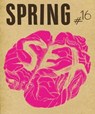 SPRING#16 - SEX - Larissa Bertonasco ; Aisha Franz ; Doris Freigofas ; Jul Gordon ; Katharina Gschwendtner ; Carolin Löbbert ; marialuisa ; moki ; Nina Pagalies ; Nadine Redlich ; Katharina Serles ; Katrin Stangl ; Kati Szilagyi ; Birgit Wehye ; Stephanie Wunderlich - 9783948722012