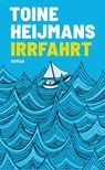 Irrfahrt - Toine Heijmans - 9783948722449