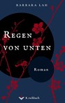Regen von unten - Barbara Lah - 9783948736163
