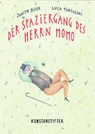 Der Spaziergang des Herrn Momo - Luca Tortolini - 9783948743185