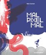 MAL PIXEL MAL - Reto Crameri - 9783948743536