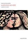 Ausflüge ins Herz - Veronika Emendörfer - 9783948824044