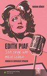 Edith Piaf - Ich singe um mein Leben - Marion Döbert - 9783948856557