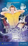 Auf dem richtigen Weg - Mirjam Eppinga - 9783948856823