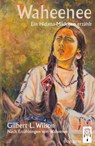 Waheenee - Gilbert Wilson - 9783948878078