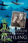 Brennnesseln schmecken nur im Frühling - Kerstin Groeper - 9783948878351