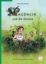 Magdalia und die Gnome - Sonja Bienemann - 9783948885106
