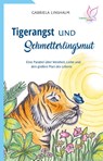 Tigerangst und Schmetterlingsmut - Gabriela Linshalm - 9783948885212