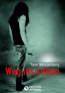 Weg ins Leben - Tami Weissenberg - 9783948887179