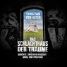Das Schlachthaus der Träume - Christian von Aster - 9783948887773