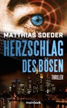 Herzschlag des Bösen - Matthias Soeder - 9783948987244