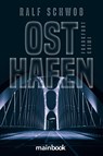 Osthafen - Ralf Schwob - 9783948987862