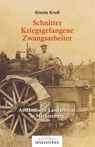 Schnitter Kriegsgefangene Zwangsarbeiter - Gisela Krull - 9783948995270
