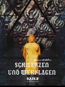 KULT Schmerzen und Wehklagen -  - 9783949089527