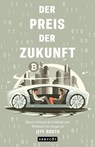 Der Preis der Zukunft - Jeff Booth - 9783949098031