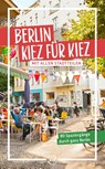 Berlin - Kiez für Kiez - Julia Brodauf - 9783949138430