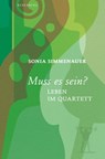 Muss es sein? - Sonia Simmenauer - 9783949203039