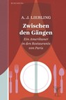 Zwischen den Gängen - A. J. Liebling - 9783949203589