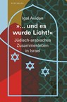 Und es wurde Licht - Igal Avidan - 9783949203596