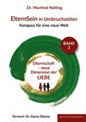 ElternSein in Umbruchzeiten Band 2 - Manfred Nelting - 9783949217371