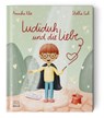 Ludiduh und die Liebe - Annika Klee - 9783949239243