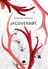 Jagdverbot - Monika Herceg - 9783949249808
