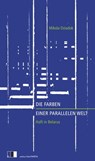 Die Farben einer parallelen Welt - Mikola Dziadok ; Christian Ganzer - 9783949262159