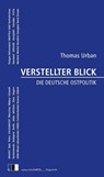 VERSTELLTER BLICK - Thomas Urban - 9783949262166