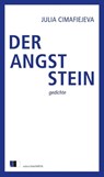 DER ANGSTSTEIN - Julia Cimafiejeva - 9783949262203