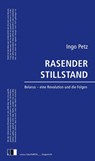 Rasender Stillstand - Ingo Petz - 9783949262470
